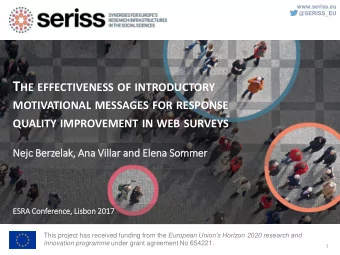 T HE EFFECTIVENESS OF INTRODUCTORY MOTIVATIONAL MESSAGES FOR RESPONSE QUALITY IMPROVEMENT IN WEB