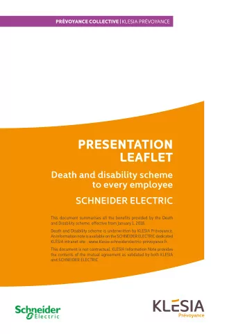 PRESENTATION  LEAFLET  Death and disability scheme  to every employee  SCHNEIDER ELECTRIC  This