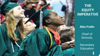 THE  EQUITY  IMPERATIVE  Alex Fralin  Chief of  Schools,  Secondary  Education  AWKWARD CONFERENCE