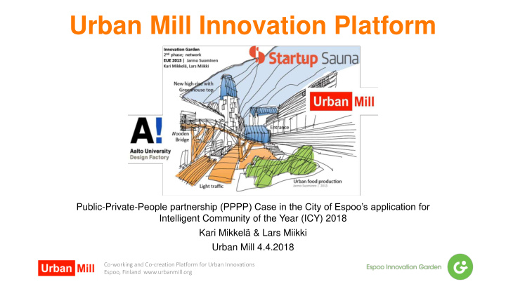 urban mill innovation platform