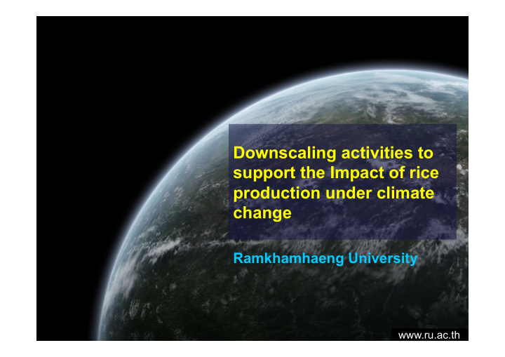 downscaling activities to support the impact of rice