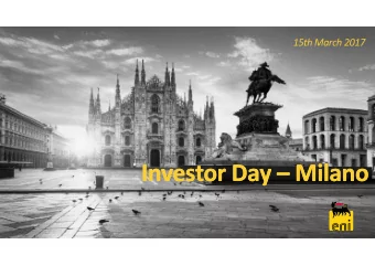 Investor Day  Milano Investor Day  Milano Mozambique: a transformational deal to empower the