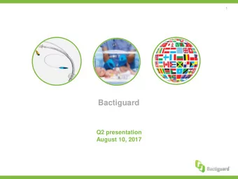 Bactiguard  Q2 presentation  August 10, 2017  2  Infections and antimicrobial resistance