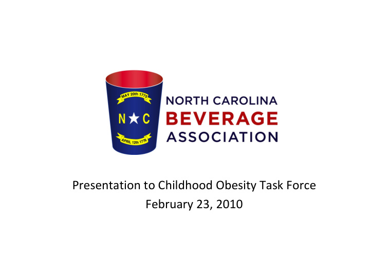 presentation to childhood obesity task force february 23