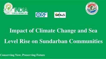 Impact of Climate Change and Sea  Level Rise on Sundarban Communities  Conserving Now, Preserving