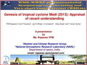 of recent understanding VPM Rajasree 1 , Amit P Kesarkar 1 , Jyoti N Bhate 1 , U Umakanth 1 , Vikas