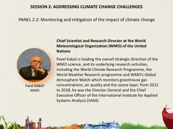 SESSION 2: ADDRESSING CLIMATE CHANGE CHALLENGES  PANEL 2.2: Monitoring and mitigation of the impact