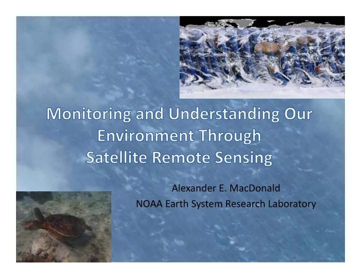 alexander e macdonald noaa earth system research