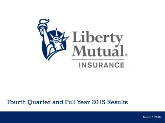 Fourth Quarter and Full Year 2015 Results  March 7, 2016  1  Cautionary Statement Regarding Forward
