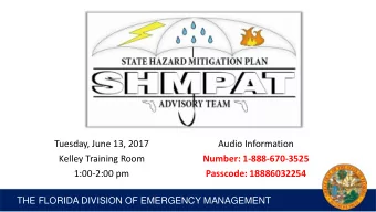 Tuesday, June 13, 2017  Audio Information  Kelley Training Room  Number: 1-888-670-3525  1:00-2:00