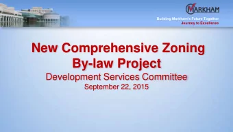 New Comprehensive Zoning  By-law Project  Development Services Committee  September 22, 2015