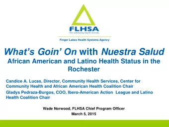 Whats Goin  On with Nuestra Salud  African American and Latino Health Status in the