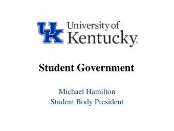 Student Government  Michael Hamilton  Student Body President  An Unprecedented Year  This was