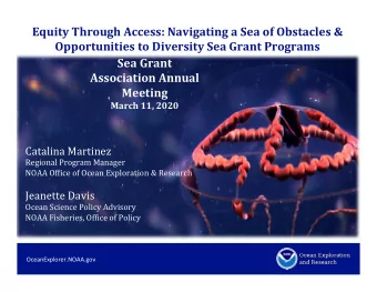 Equity Through Access: Navigating a Sea of Obstacles &amp; Opportunities to Diversity Sea Grant