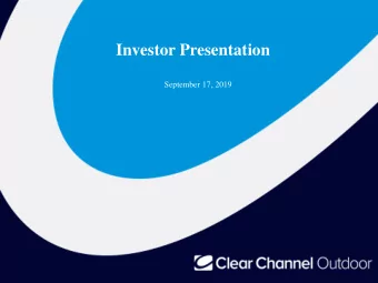 Investor Presentation  September 17, 2019  Safe Harbor Statement  Forward Looking Language Certain
