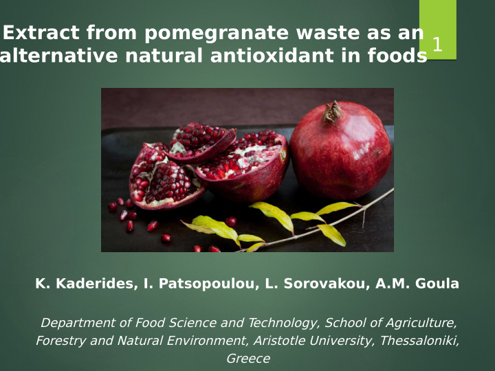 extract from pomegranate waste as an 1 alternative