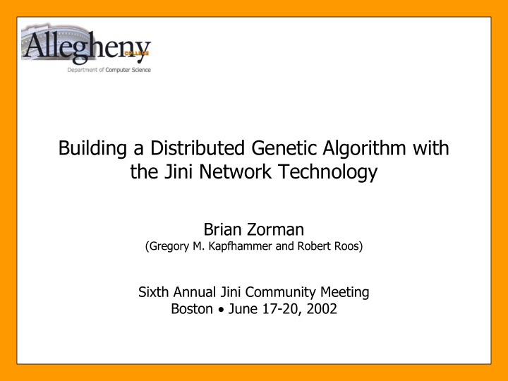 building a distributed genetic algorithm with the jini