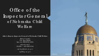 Offic e  o f the  I  nspe c to r Ge ne ra l  o f Ne b ra ska  Child  We lfa re  Julie  L  . Rog e r