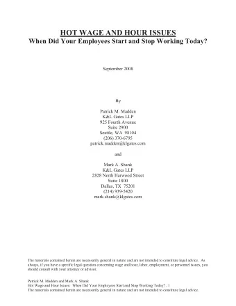 HOT WAGE AND HOUR ISSUES  When Did Your Employees Start and Stop Working Today?  September 2008  By