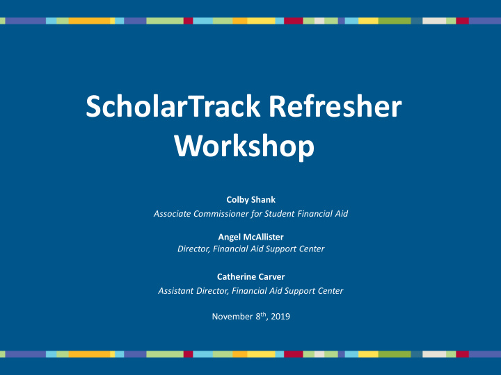 scholartrack refresher workshop