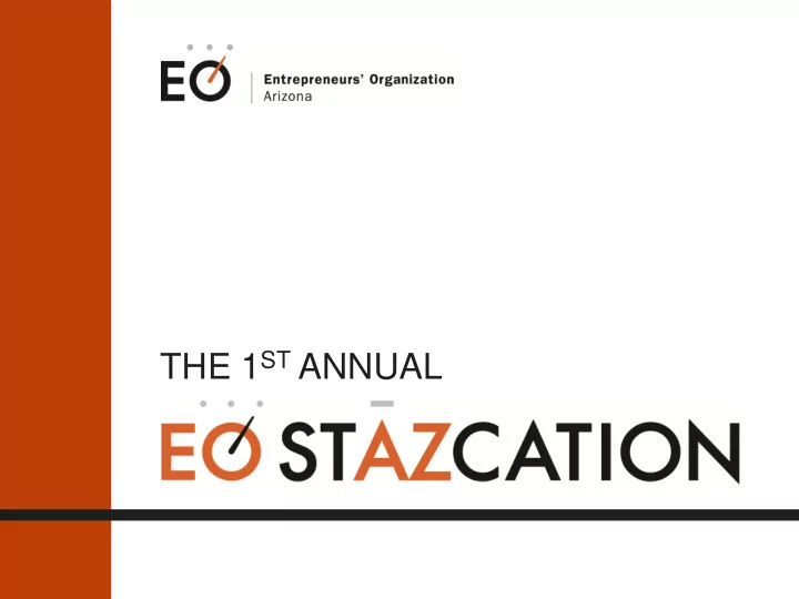 the 1 st annual stazcation agenda