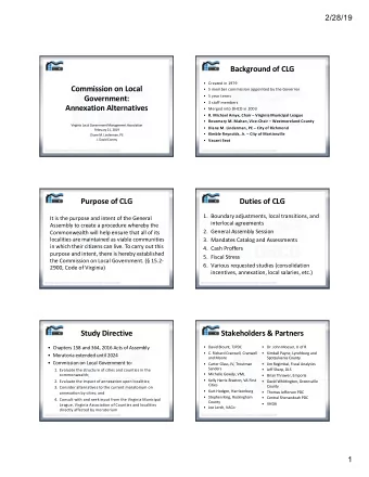 Background of CLG   Created in 1979  Commission on Local   5 member commission appointed by