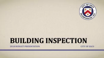 BUILDING INSPECTION  2018 BUDGET PRESENTATION  CITY OF SACO  ORG CHART  Total FTEs 5.2  RECOMMENDED