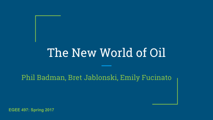 the new world of oil