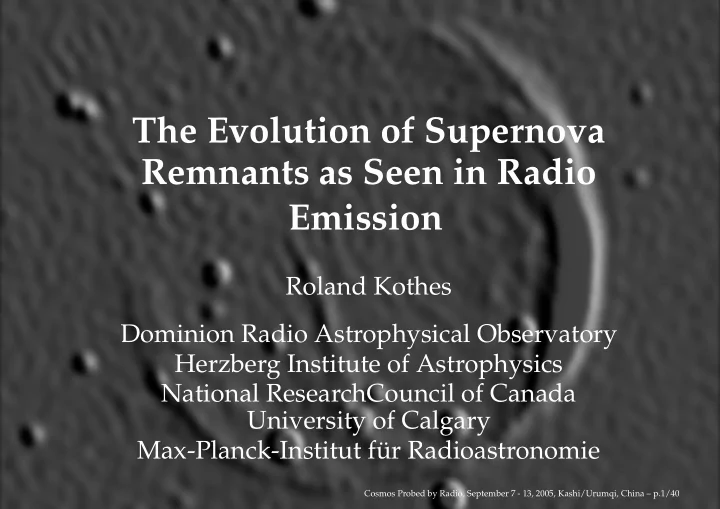 the evolution of supernova remnants as seen in radio