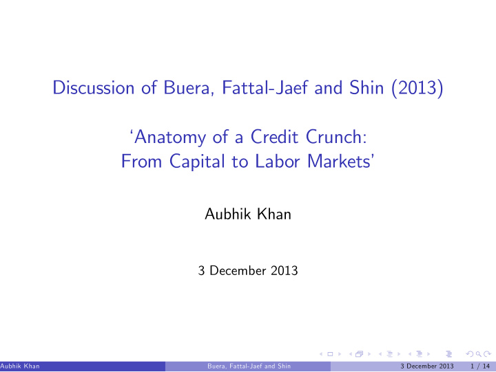 discussion of buera fattal jaef and shin 2013 anatomy of
