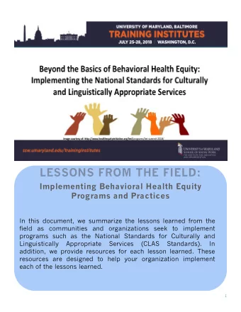 Programs and Practices  In this document, we summarize the lessons learned from the  field as