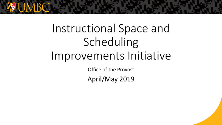 instructional space and scheduling improvements initiative