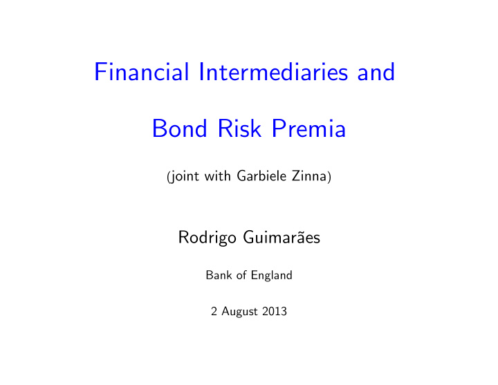 financial intermediaries and bond risk premia