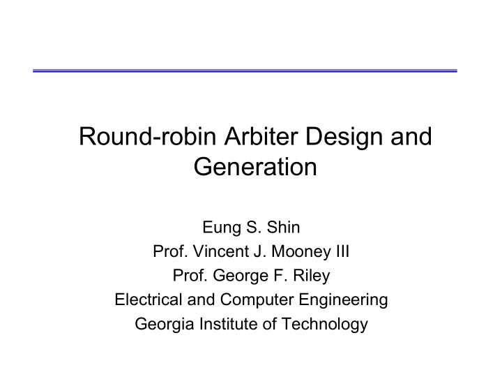 round robin arbiter design and generation