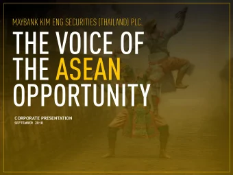 CORPORATE PRESENTATION  SEPTEMBER  2018  AGENDA  MKET  MAYBANK  FINANCIAL  OVERVIEW  GROUP