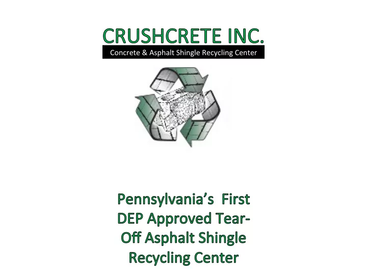 concrete asphalt shingle recycling center
