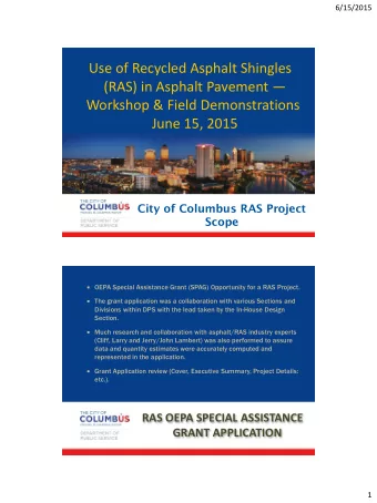 (RAS) in Asphalt Pavement   Workshop &amp; Field Demonstrations  June 15, 2015  City of Columbus