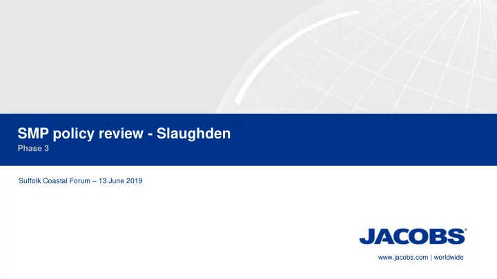 smp policy review slaughden
