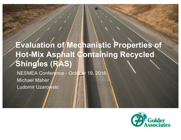 evaluation of mechanistic properties of hot mix asphalt