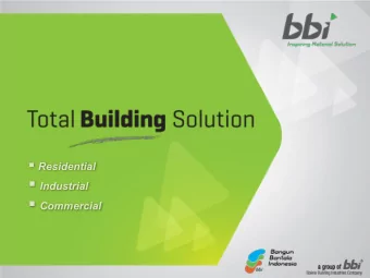 Residential  Industrial  Commercial  Our Profile Bangun Bantala Indonesia is a subsidiary
