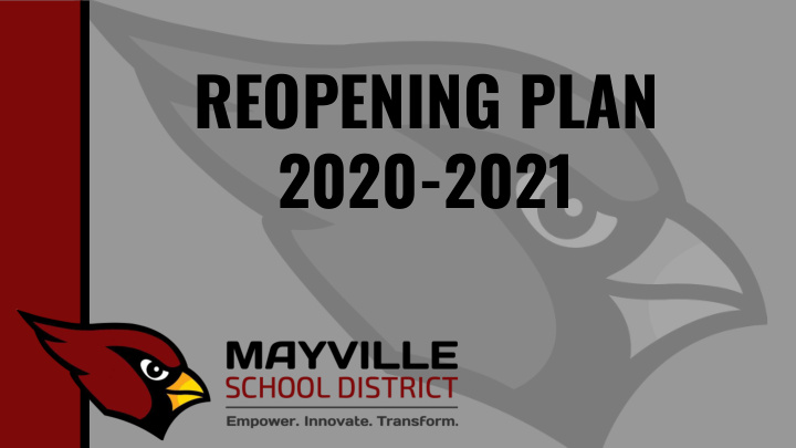 reopening plan 2020 2021 our commitment