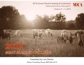 Presented by: Len Steiner  Steiner Consulting Group, 800.526.4612  Main Discussion Points