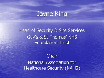Jayne King  Head of Security &amp; Site Services  Guys &amp; St Thomas NHS  Foundation Trust