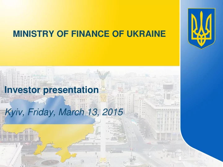 kyiv friday march 13 2015 notice to investors