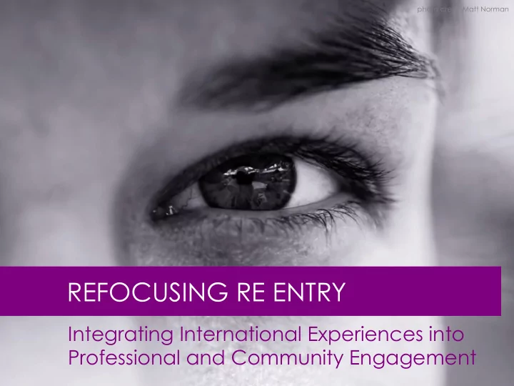 refocusing re entry