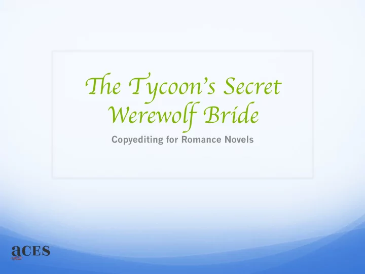 ti e tycoon s secret werewolf bride