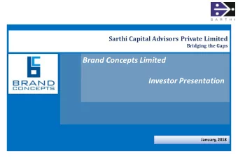 Brand Concepts Limited  Investor Presentation  January, 2018  Index  Content  Page  Corporate