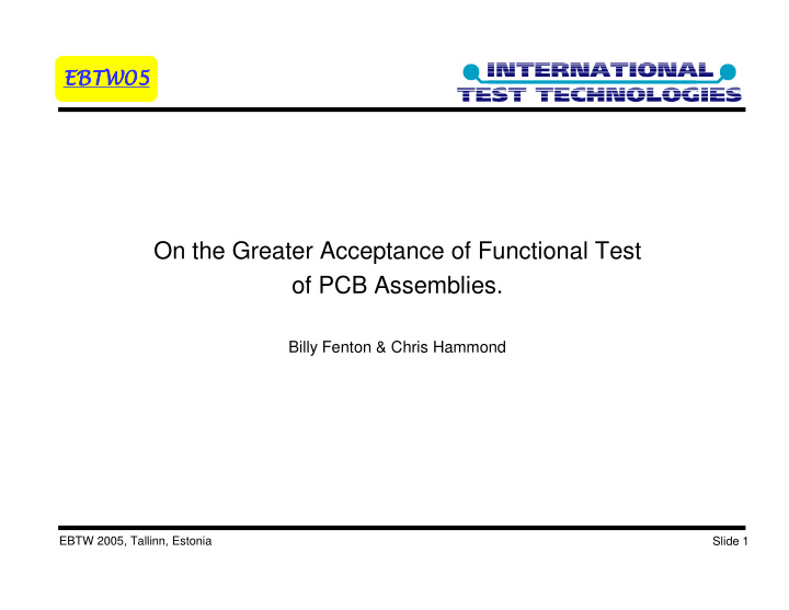 on the greater acceptance of functional test of pcb