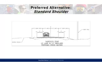 Preferred Alternative:  Standard Shoulder Keep Alaska Moving through service and infrastructure