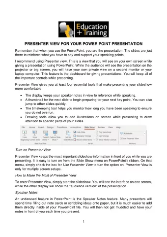 PRESENTER VIEW FOR YOUR POWER POINT PRESENTATION  Remember that when you use the PowerPoint, you